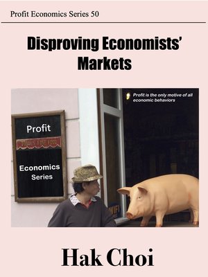 cover image of Disproving Economists' Markets